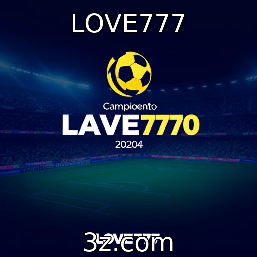 LOVE777 Apostas Esportivas: Análise Detalhada das Finais do Campeonato Brasileiro
